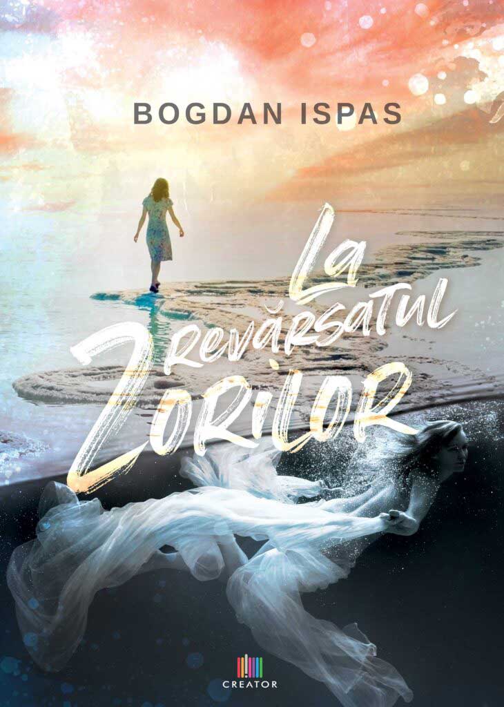 Bogdan-Ispas-La-revarsatul-zorilor-coperta-730x1024