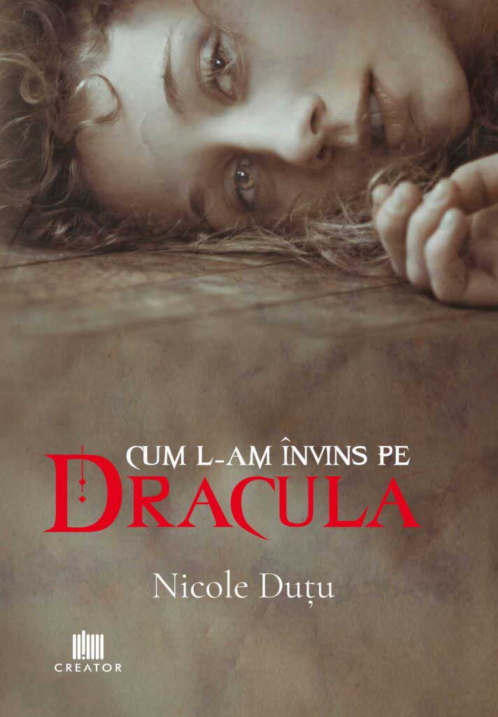 Nicole-Dutu-Cum-l-am-invins-pe-Dracula-712x1024