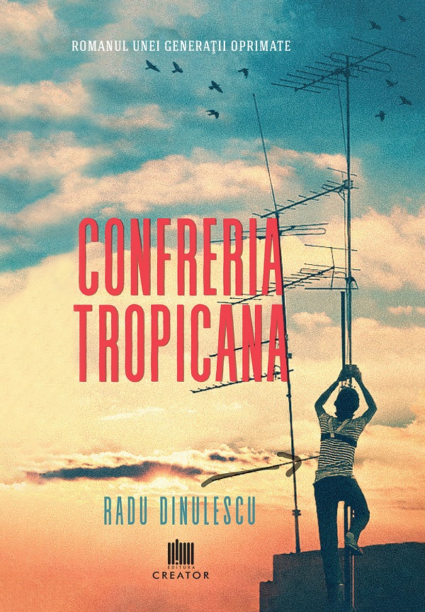 Confreria Tropicana-Radu Dinulescu